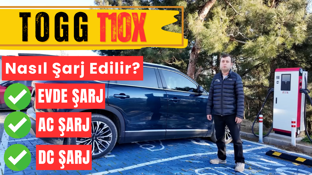 TOGG T10X Nasıl Şarj Edilir?
